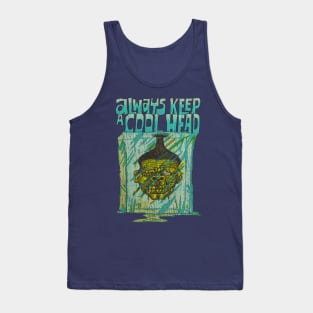 Always Keep a Cool Head 1968 Tank Top